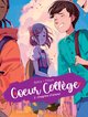 Coeur Collège - T02 - Chagrins d'amour