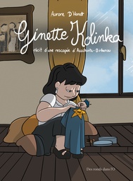 GINETTE KOLINKA - RECIT D'UNE RESCAPEE D'AUSCHWITZ - BIRKENAU