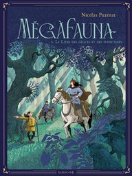 Megafauna - T02 - Le livre des délices et des infortunes