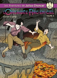 Julius Chancer - T03 - L'Orchidée Arc-En-Ciel Vol3