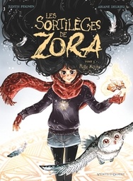 Les sortilèges de Zora - T03 - Magie blanche
