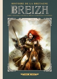 BREIZH HISTOIRE DE LA BRETAGNE - INTEGRALE T01 A T04