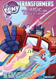 My Little Pony Transformers - The Magic of Cybertron