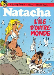 Natacha - EO T10 - L'île d'Outre-Monde