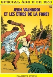 Valhardi - EO Nouvelle série T15 - Jean Valhardi et les êtres de la forêt