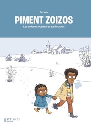POCHE - PIMENT ZOIZOS - LES ENFANTS OUBLIES DE LA REUNION
