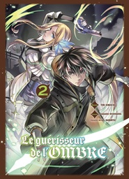 Le Guérisseur de l'Ombre - T02