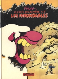 Le Génie des Alpages - EO T05 - Les intondables