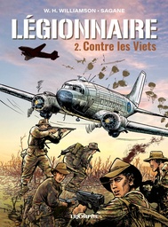 Légionnaire - T02 - Contre les Viets