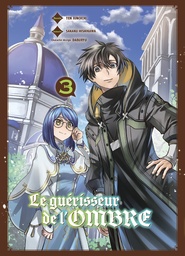 Le Guérisseur de l'Ombre - T03