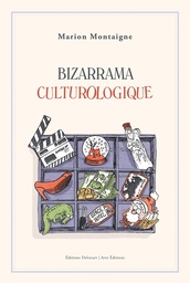 Bizarrama cultorologique