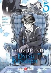 Conqueror of the Dying Kingdom - T05