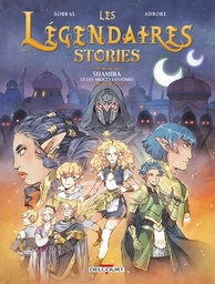 Les Légendaires - Stories - T06 - Shamira et les milices fantômes