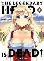 The Legendary Hero is Dead! - T06