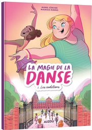 La Magie de la danse - T01 - Les auditions