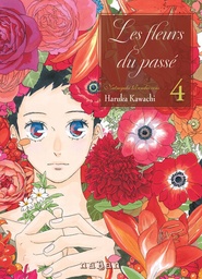 Les Fleurs du passé - Natsuyuki rendezvous - T04