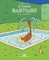 L'Ours Barnabé - T24 - Tout va bien