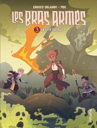 Les Bras armés - T03 - La cité royale