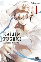 Kaijin Fugeki - Kindled Spirits - T01