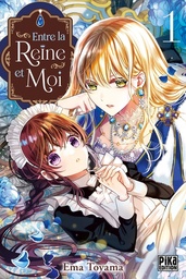 Entre la reine et moi - T01