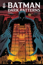 Batman - Dark Patterns - T02 - Affaire #2 : La tour aux mille voix