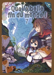 Quelle belle fin du monde ! - T07