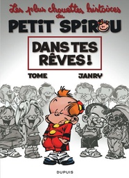 Le Petit Spirou - Chouettes histoires - T02 - Dans tes rêves !
