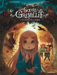 Les soeurs Grémillet - T08 - Le gardien de la forêt