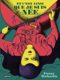 Et c'est ainsi que je suis née