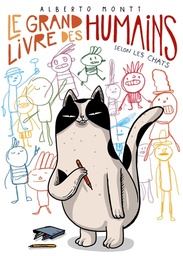 Le Grand livre des humains - Selon les chats
