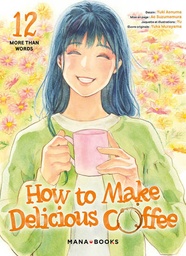 How to make delicious coffee - T12