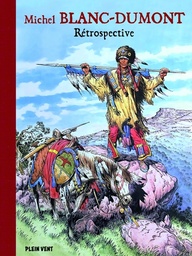 Michel Blanc-Dumont : rétrospective