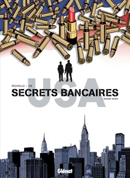 Secrets bancaires - USA - T03 - Rouge sang