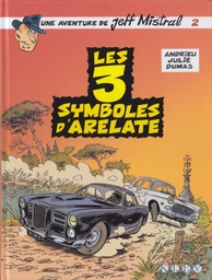 Jeff Mistral - T02 - Les 3 symboles d'Arelate