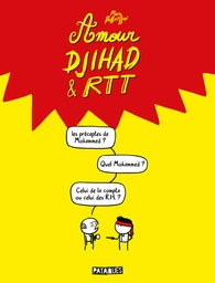 Amour, Djihad & RTT - NE