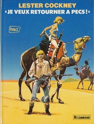 Lester Cockney - EO T04 - "Je veux retourner à Pecs !"
