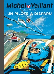 Michel Vaillant - T36 - Un pilote a disparu