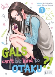 Gals can't be kind to Otaku ?! - T01