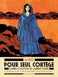 Pour seul cortège