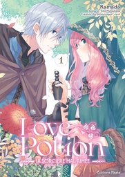 Love Potion - La sorcière mal-aimée - T01