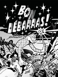 Bon débarras !