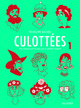 CULOTTEES - VOL01 - DES FEMMES QUI NE FONT QUE CE QU'ELLES VEULENT