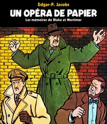 Les mémoires de Blake & Mortimer - Un opéra de papier