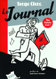 LE JOURNAL - UNE HISTOIRE VRAIE